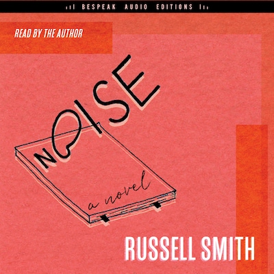 Noise – omslag van het luisterboek van Russell Smith