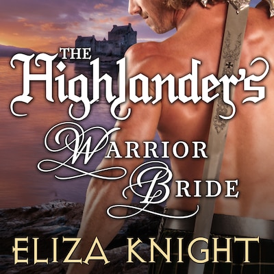 The Highlander's Warrior Bride – omslag til lydbogen af Eliza Knight
