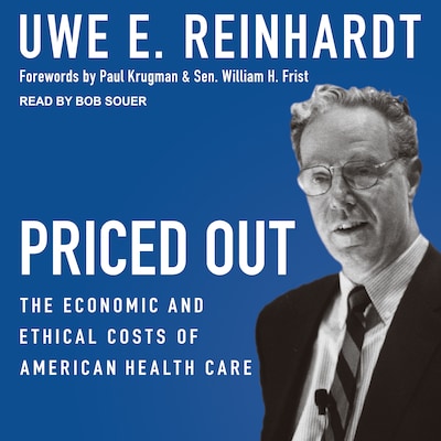 Priced Out – omslag til lydbogen af Uwe E. Reinhardt