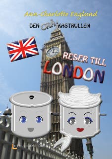 Den grå kastrullen reser till London – omslag till ljudboken av Ann-Charlotte Englund