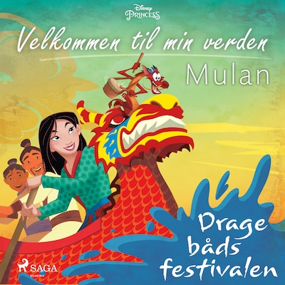 Velkommen til min verden - Mulan - Dragebådsfestivalen – omslag til lydbogen af Disney