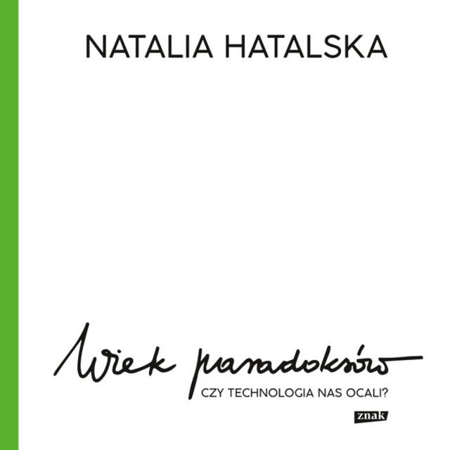 Wiek paradoksów. Czy technologia nas ocali?