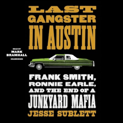 Last Gangster in Austin – omslag til lydbogen af Jesse Sublett