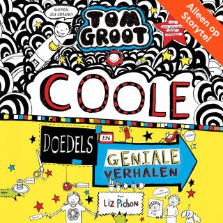 Tom Groot 16: Coole doedels en geniale verhalen – omslag van het luisterboek van Liz Pichon