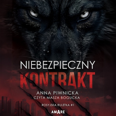 Niebezpieczny kontrakt – okładka audiobooka, autor Anna Piwnicka