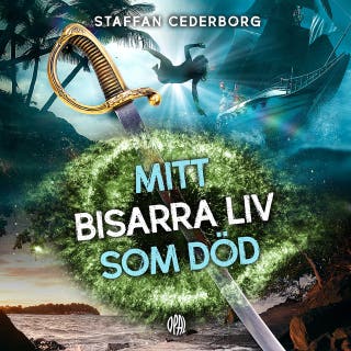 Mitt bisarra liv som död