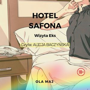Hotel Safona. Wizyta Eks – okładka audiobooka, autor Ola Maj
