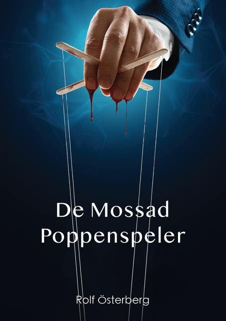 De Mossad Poppenspeler – omslag van het luisterboek van Rolf Österberg