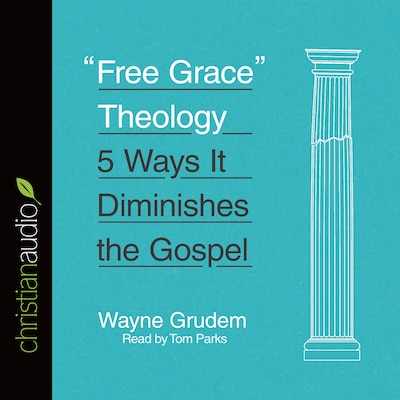 "Free Grace" Theology
