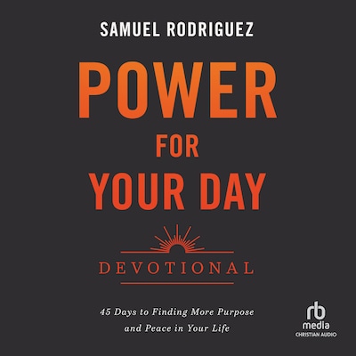 Power for Your Day Devotional – omslag til lydbogen af Samuel Rodriguez
