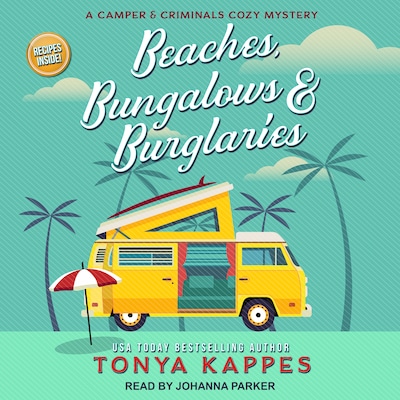 Beaches, Bungalows & Burglaries – omslag til lydbogen af Tonya Kappes