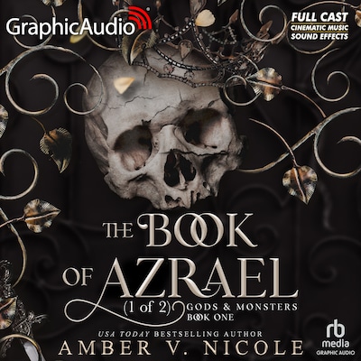 The Book of Azrael (1 of 2) [Dramatized Adaptation]
