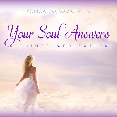 Your Soul Answers – omslag til lydbogen af Zorica Gojkovic Ph.D.