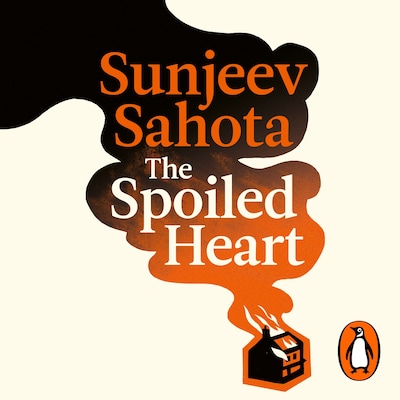 The Spoiled Heart – omslag til lydbogen af Sunjeev Sahota