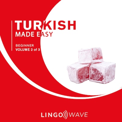 Turkish Made Easy - Beginner - Volume 2 of 3 – omslag til lydbogen af Lingo Wave