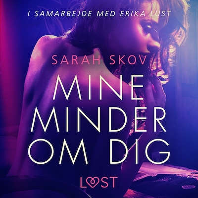 Mine minder om dig – omslag til lydbogen af Sarah Skov
