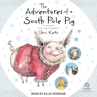 The Adventures of a South Pole Pig – omslag til lydbogen af Chris Kurtz