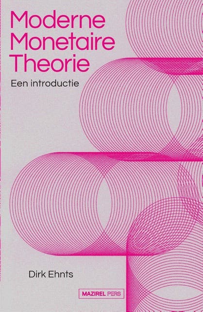 Moderne Monetaire theorie: Een introductie