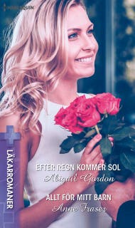 Efter regn kommer sol / Allt för mitt barn – omslag till ljudboken av Abigail Gordon,Anne Fraser