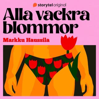 Alla vackra blommor