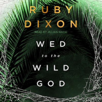 Wed To The Wild God – omslag til lydbogen af Ruby Dixon