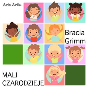 Mali czarodzieje – okładka audiobooka, autor Bracia Grimm