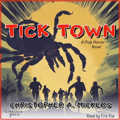 Tick Town – omslag til lydbogen af Christopher A. Micklos