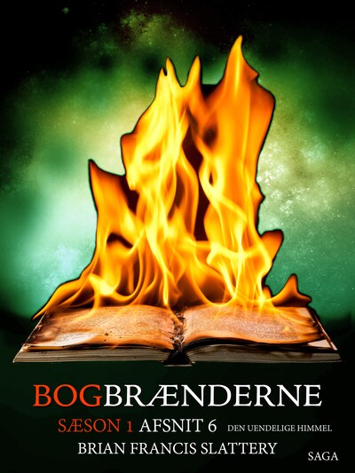 Bogbrænderne: Den uendelige himmel 6 – omslag til lydbogen af Brian Francis Slattery