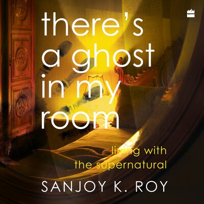 There's a Ghost in My Room – omslag til lydbogen af Sanjoy K. Roy