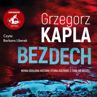Bezdech – okładka książki, autor Grzegorz Kapla