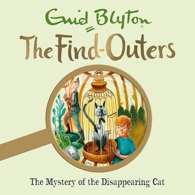 The Mystery Series: The Mystery of the Disappearing Cat