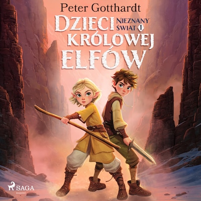 Dzieci królowej elfów 1 – Nieznany świat