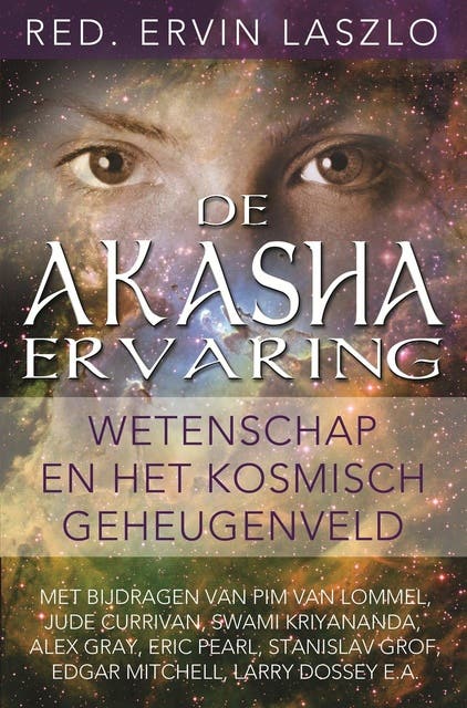 De Akasha-ervaring: wetenschap en het kosmisch geheugenveld – omslag van het luisterboek