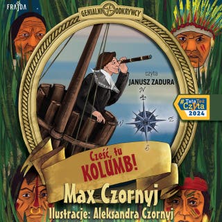 Cześć, tu Kolumb! – okładka audiobooka, autor Max Czornyj