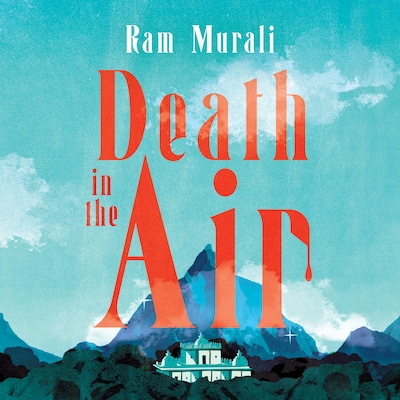 Death in the Air – omslag til lydbogen af Ram Murali