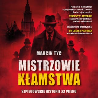 Mistrzowie Kłamstwa – okładka audiobooka, autor Marcin Tyc
