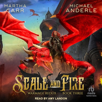 Scale and Fire – omslag til lydbogen af Martha Carr, Michael Anderle