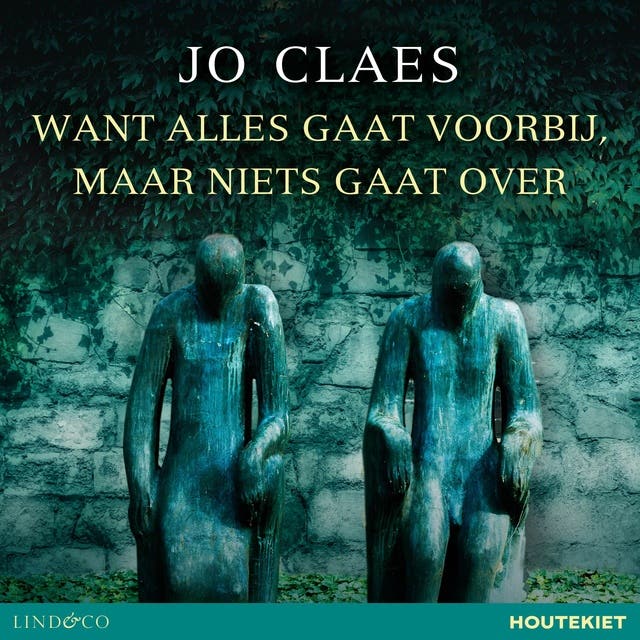 Want alles gaat voorbij, maar niets gaat over – omslag van het luisterboek van Jo Claes