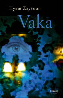 Vaka – omslag till ljudboken av Hyam Zaytoun