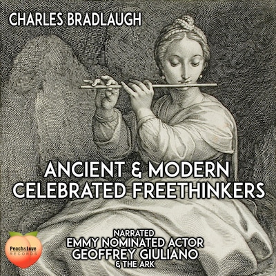 Ancient and Modern Celebrated Freethinkers – omslag til lydbogen af Charles Bradlaugh