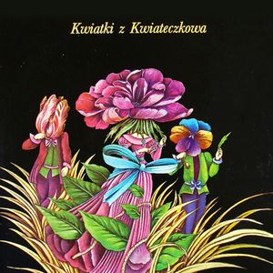 Kwiatki z Kwiateczkowa – okładka audiobooka, autor Janusz Odrowąż-Wiśniewski