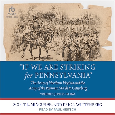 "If We Are Striking for Pennsylvania" – omslag til lydbogen af Scott L. Mingus Sr., Eric J. Wittenberg