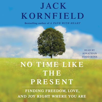 No Time Like the Present – omslag til lydbogen af Jack Kornfield