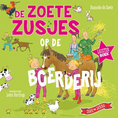 De Zoete Zusjes op de boerderij