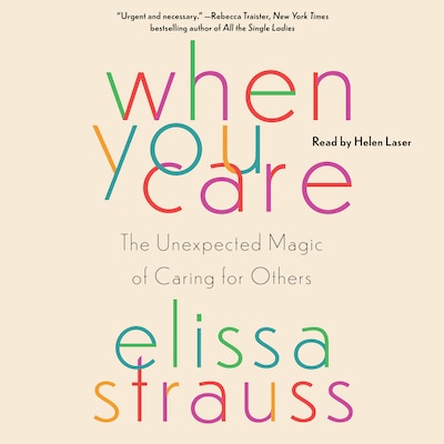 When You Care – omslag til lydbogen af Elissa Strauss