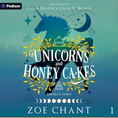 Unicorns and Honey Cakes – omslag til lydbogen af Zoe Chant