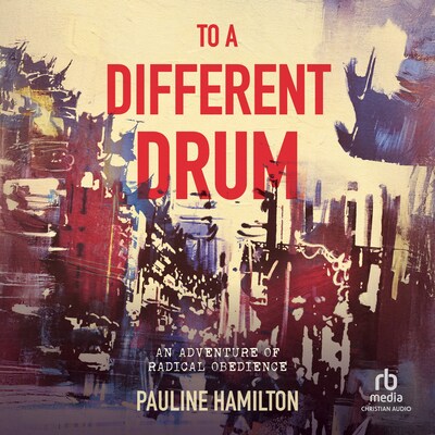 To a Different Drum – omslag til lydbogen af Pauline Hamilton