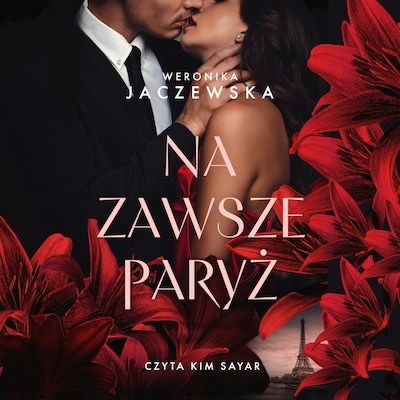 Na zawsze Paryż – okładka audiobooka, autor Weronika Jaczewska