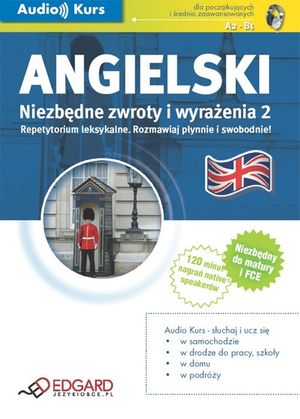 Angielski - Niezbędne zwroty i wyrażenia 2 – okładka audiobooka, autor zespół autorów