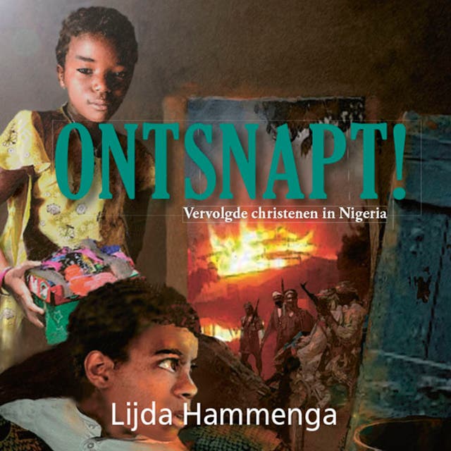 Ontsnapt: Vervolgde christenen in Nigeria – omslag van het luisterboek van Lijda Hammenga